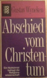 Abschied vom Christentum/ Gustav Wyneken