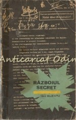 Razboiul Secret - Gh. Buzatu foto