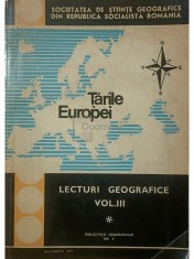Lecturi geografice, vol. 3 - Tarile Europei (Editia: 1971) foto