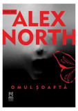 Omul șoaptă - Paperback brosat - Alex North - Lebăda Neagră