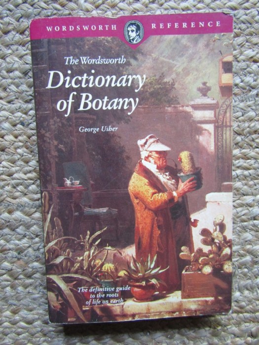 Dictionary of Botany (Wordsworth Reference) - George Usher