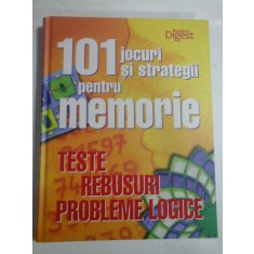 101 JOCURI SI STRATEGII PENTRU MEMORIE; TESTE REBUSURI PROBLEME LOGICE - READER&#039;S DIGEST