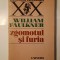 William Faulkner - Zgomotul și furia (Univers, 1971)