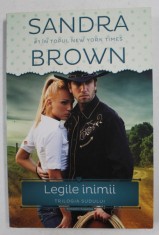 SANDRA BROWN - LEGILE INIMII - TRILOGIA SUDULUI , 2014 foto