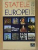 STATELE EUROPEI.MICA ENCICLOPEDIE DE ISTORIE-MARCEL D. POPA , HORIA C. MATEI 2008