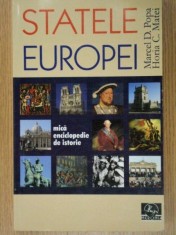 STATELE EUROPEI.MICA ENCICLOPEDIE DE ISTORIE-MARCEL D. POPA , HORIA C. MATEI 2008 foto