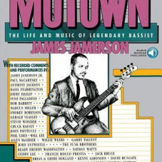 Standing in the Shadows of Motown: The Life and Music of Legendary Bassist James Jamerson [With 2]
