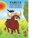 Fabule - Grigore Alexandrescu, George Toparceanu, Crisan Constantinescu