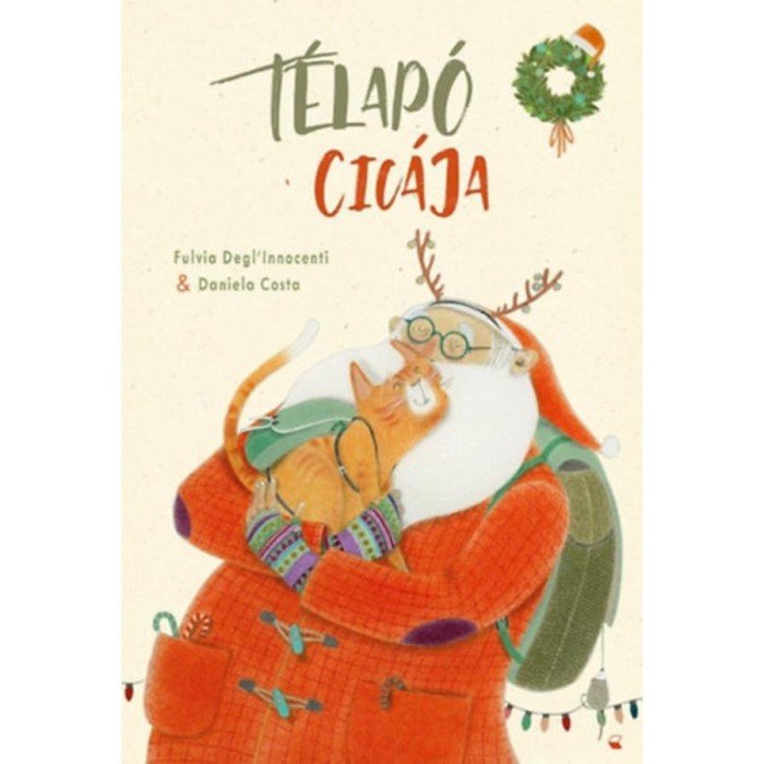 T&eacute;lap&oacute; cic&aacute;ja - Fulvia Degl&#039;Innocenti
