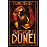 Canonicatul Dunei. Seria Dune, partea a VI-a - Frank Herbert