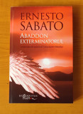 Ernesto Sabato - Abaddon exterminatorul, 2014, Humanitas