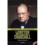 Winston Churchill. Volumul 2. Protagonisti ai celui de-al Doilea Razboi Mondial