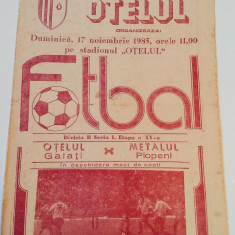 Program meci fotbal OTELUL GALATI - METALUL PLOPENI (17.11.1985)