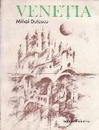 Venetia - Versuri (Mihai Dutescu) foto