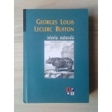 Georges Louis Leclerc Buffon - Istoria naturală (bpt, 2008)