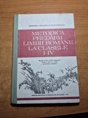 metodica predarii limbi romane la clasele 1 -4 - din anul 1988 foto