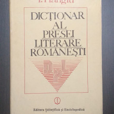 DICTIONAR AL PRESEI LITERARE ROMANESTI - 1790-1982 - I. HANGIU