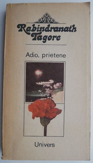 Adio, prietene &ndash; Rabindranath Tagore