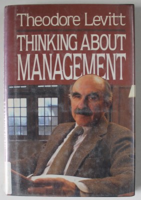 THINK ABOUT MANAGEMENT by THEODORE LEVITT , 1991 foto