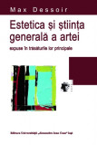 Estetica și știința generală a artei expuse &icirc;n trăsăturile Max Dessoir