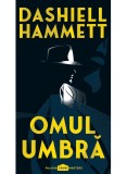 Cumpara ieftin Omul Umbra, Dashiell Hammett - Editura Art