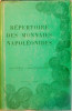REPERTOIRE DES MONNAIES NAPOLEONIDES par JEAN DE MEY, BERNARD PONDESSAULT, 1971
