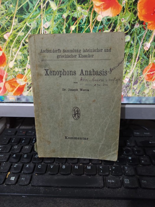 Xenophons Anabasis, Kommentar, dr. Joseph Werra, c. 1928, 177