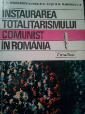 S. Radulescu-Zoner - Instaurarea totalitarismului comunist in Romania (dedicatie) foto
