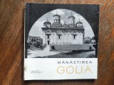 Minimonografie turistica vintage - Manastirea Golia, 1966 / R4P1F