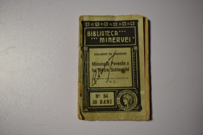 Adelbert de Chamisso Minunata Poveste a lui Petre Schlemihl Minervei 54 foto