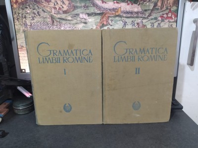 Gramatica limbii rom&amp;icirc;ne rom&amp;acirc;ne, ediția a II-a revăzută și adăugită, editura Academiei, București 1963, 202 foto