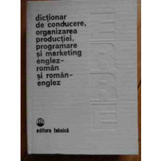 Dictionar De Conducere, Organizarea Productiei, Programare Si - Coordonator: Paul Cartianu (eugenia Farca M. Iosif,529356