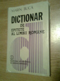 Cumpara ieftin Dictionar de epitete al limbii romane - Marin Buca (Ed Stiintif. si Encic. 1985)