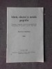 ISTORIA, OBIECTUL SI METODICA GEOGRAFIEI - C. BRATESCU