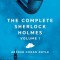 The Complete Sherlock Holmes, Volume I
