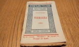 BLASCO IBANEZ - Turbarea - Editura Steinberg, Scriitori Celebri Anul I. No. 11, F.An, 31 p.
