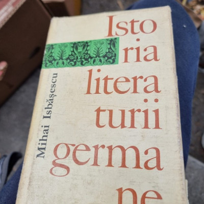 Mihai Isbasescu - Istoria literaturii Germane foto