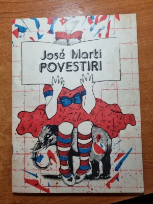 carte pentru copii - povestiri - de jose marti - din anul 1989 foto