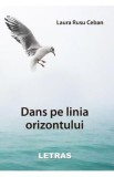 Dans pe linia orizontului - Laura Rusu Ceban, 2020