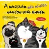A macsk&aacute;m m&eacute;g mindig nagyon ut&aacute;l engem - Macska &eacute;s Kutya 3. - Paj Csa