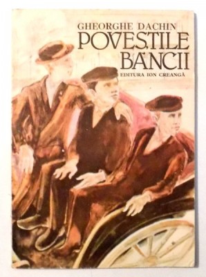 POVESTILE BANCII de GHEORGHE DACHIN , 1987 foto