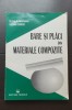 Bare și plăci din materiale compozite - Elena Alămoreanu, Răzvan Chiriță