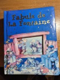 carte pentru copii - fabule - la fontaine - din anul 2008 - editie de lux , coperti si pagini cartonate