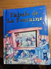 carte pentru copii - fabule - la fontaine - din anul 2008 - editie de lux , coperti si pagini cartonate