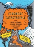 Fenomene catastrofale - Anca Dumitrescu, Robin Jacobs