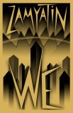 We | Yevgeny Zamyatin