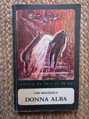 DONNA ALBA -GIB. MIHAIESCU foto
