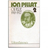 Ion Pillat - Opere 1918-1927 vol.II - 102022