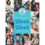 Your Pregnancy Week by Week (One Born Every Minute)