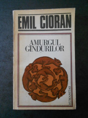 EMIL CIORAN - AMURGUL GANDURILOR foto